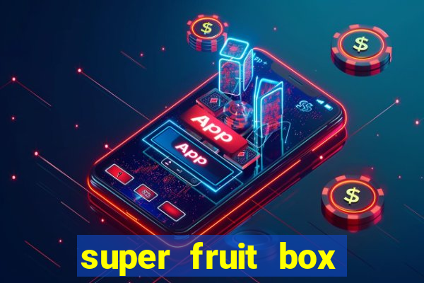 super fruit box blox fruits codes